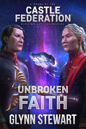 [Dakotan Confederacy 03] • Unbroken Faith